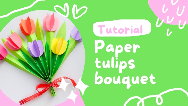 How to Make a Paper Tulip Bouquet